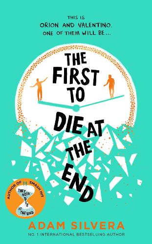 Бумажная книга «The First to Die at the End: TikTok made me buy it! The prequel to THEY BOTH DIE AT THE END», автор Адам Сильвера - фото №1
