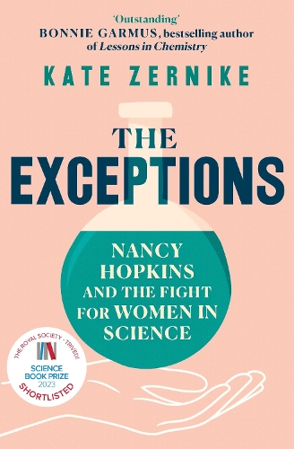 Паперова книга «The Exceptions: Nancy Hopkins and the fight for women in science» - фото №1