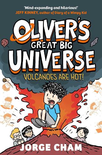 Бумажная книга «Oliver's Great Big Universe: Volcanoes are Hot!: A Times Children's Book of the Week», автор Хорхе Чам - фото №1