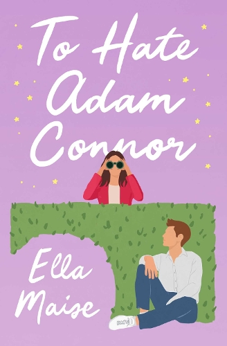 Паперова книга «To Hate Adam Connor», автор Елла Мейз - фото №1