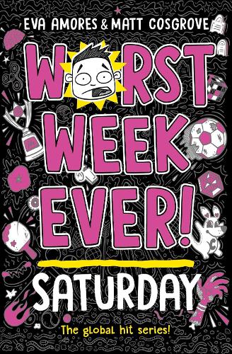 Паперова книга «Worst Week Ever! Saturday», авторів Єва Аморес, Метт Косгроув - фото №1