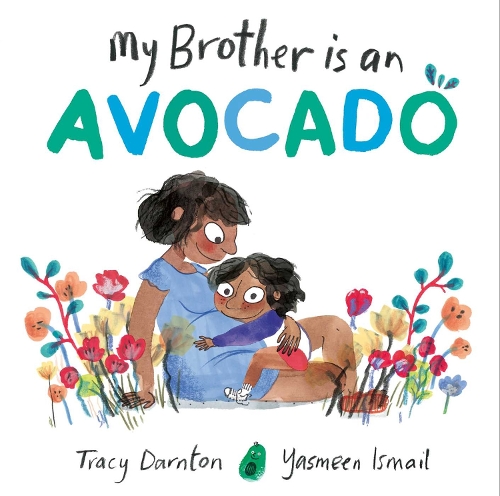 Бумажная книга «My Brother is an Avocado», автор Трейси Дарнтон - фото №1
