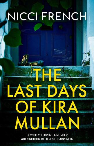 [object Object] «The Last Days of Kira Mullan», автор Ніккі Френч - фото №1