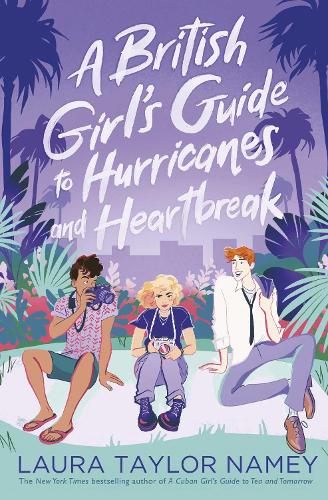 Бумажная книга «A British Girl's Guide to Hurricanes and Heartbreak», автор Лора Тейлор Нейми - фото №1