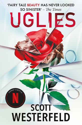 [object Object] «Uglies: The highly acclaimed series soon to be a major Netflix movie!», автор Скотт Вестерфельд - фото №1