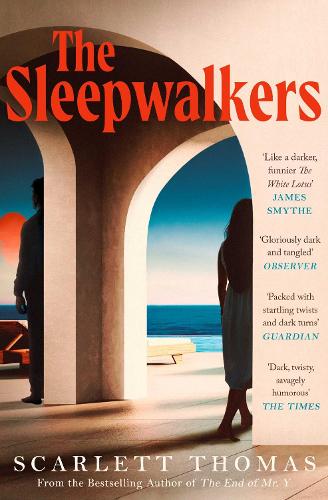 Паперова книга «The Sleepwalkers: THE MIND-BENDING BEACH THRILLER THAT WILL KEEP YOU UP ALL NIGHT», автор Скарлетт Томас - фото №1
