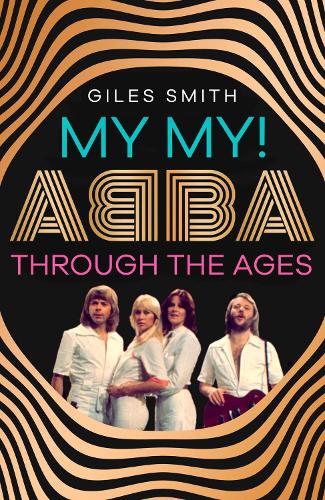 Бумажная книга «My My!: ABBA Through the Ages» - фото №1