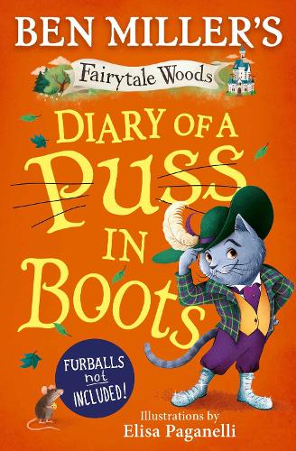 Бумажная книга «Diary of a Puss in Boots: Your favourite fairytales from million-copy selling Ben Miller», автор Бен Миллер - фото №1
