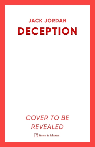 Бумажная книга «Deception: the BRAND NEW moral dilemma thriller from the Sunday Times bestselling author», автор Джек Джордан - фото №1