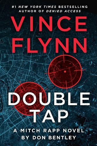 Бумажная книга «Double Tap: A Mitch Rapp Novel from Don Bentley», авторов Дон Бентли, Винс Флинн - фото №1