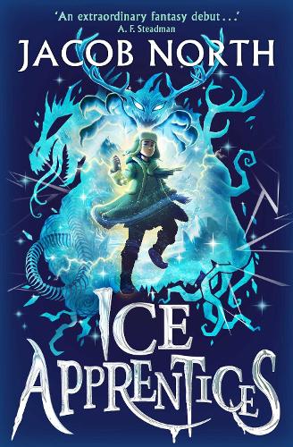 Бумажная книга «Ice Apprentices: A BREATHTAKING new children's fantasy series», автор Джейкоб Норт - фото №1