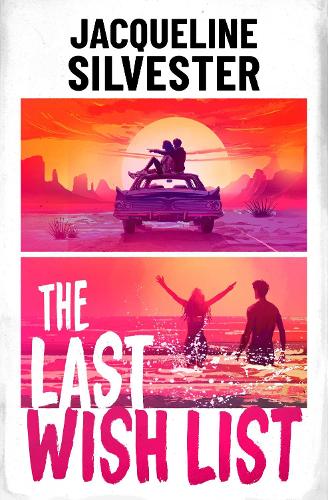 Паперова книга «The Last Wish List: The weepy road trip romance of the summer», автор Жаклін Сильвестр - фото №1