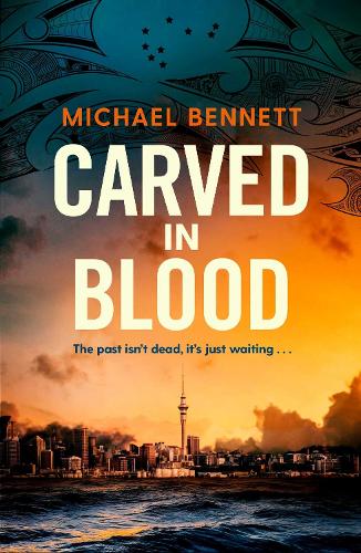 Бумажная книга «Carved in Blood: The stunning new Hana Westerman thriller from the award-winning author of BETTER THE BLOOD», автор Майкл Беннетт - фото №1
