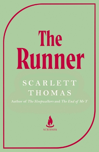 Паперова книга «The Runner: The mind-expanding new thriller from the bestselling author of The Sleepwalkers», автор Скарлетт Томас - фото №1