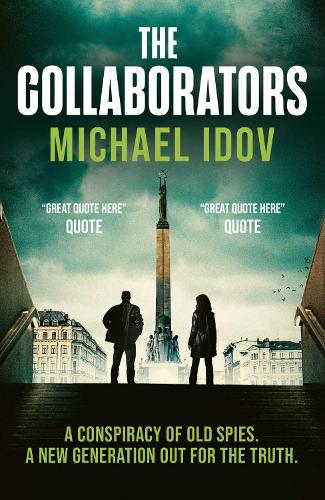Бумажная книга «The Collaborators: An exhilarating debut spy thriller, packed with explosive action and up-to-the-minute tradecraft», автор Майкл Идов - фото №1