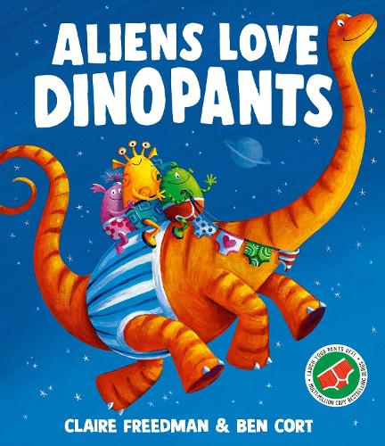 Паперова книга «Aliens Love Dinopants», автор Клер Фрідман - фото №1