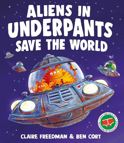 [object Object] «Aliens in Underpants Save the World», автор Клер Фрідман - фото №1