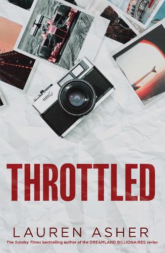 Бумажная книга «Throttled: From the Sunday Times bestselling author comes the addictive and spicy Formula 1 romance», автор Лорен Ашер - фото №1