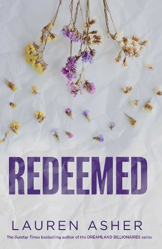 Паперова книга «Redeemed: From the Sunday Times bestseller comes the iconic fake dating Formula 1 sports romance», автор Лорен Ашер - фото №1
