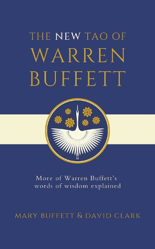 Бумажная книга «The New Tao of Warren Buffett», авторов Дэвид Кларк, Мэри Баффет - фото №1