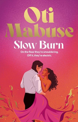 Бумажная книга «Slow Burn: The highly anticipated, unputdownable debut novel from Oti Mabuse», автор Оти Мабузе - фото №1