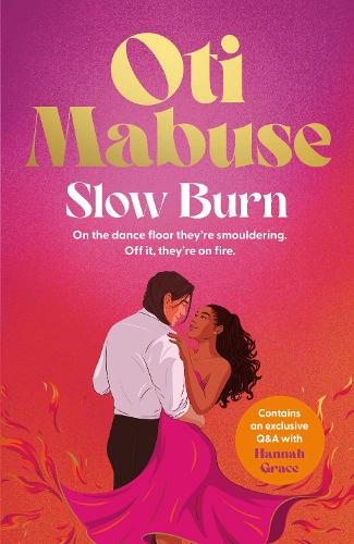 Бумажная книга «Slow Burn: The unputdownable debut spicy romance novel from Strictly Come Dancing star Oti Mabuse», автор Оти Мабузе - фото №1