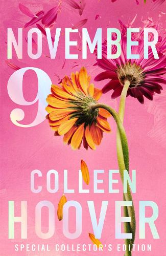 Бумажная книга «November 9: A gorgeous special collector's edition for the unforgettable love story from the #1 Sunday Times bestselling author», автор Коллин Гувер - фото №1