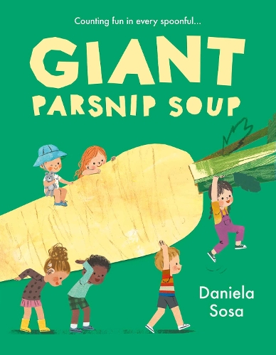 Бумажная книга «Giant Parsnip Soup», автор Даниэла Соса - фото №1