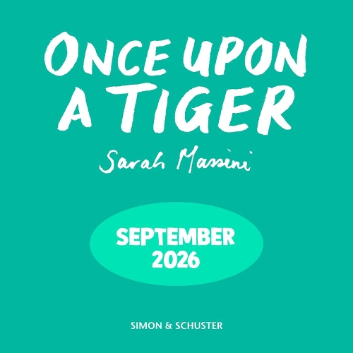 Бумажная книга «Once Upon a Tiger: a beautiful, moving tale about kindness and bravery», автор Сара Массини - фото №1