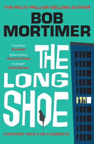 Бумажная книга «The Long Shoe: The new novel from multi-million selling author», автор Боб Мортимер - фото №1