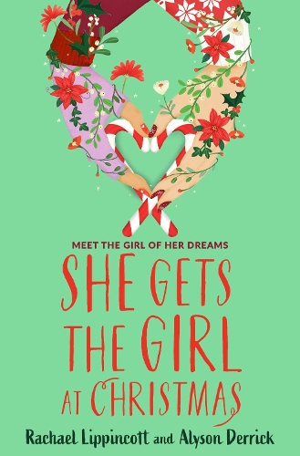 Бумажная книга «She Gets the Girl at Christmas», авторов Элисон Деррик, Рейчел Липпинкотт - фото №1