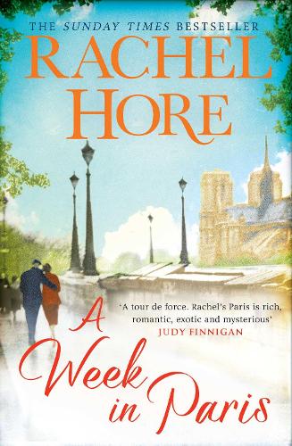 Бумажная книга «A Week in Paris: A gripping page-turner set in wartime Paris from the Sunday Times bestselling author of The Hidden Years», автор Рейчел Хор - фото №1