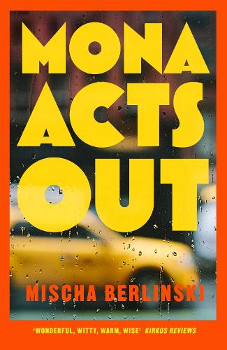 Паперова книга «Mona Acts Out», автор Міша Берлінскі - фото №1