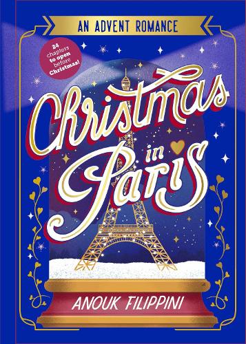 Бумажная книга «Christmas in Paris: an Advent Romance», автор Анук Филиппини - фото №1