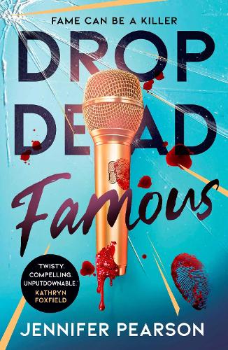 Бумажная книга «Drop Dead Famous: The crime thriller obsession of the summer!», автор Дженнифер Пирсон - фото №1