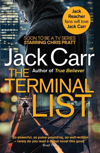 Бумажная книга «The Terminal List: Now a MAJOR Amazon Prime TV series starring Chris Pratt!», автор Джек Карр - фото №1