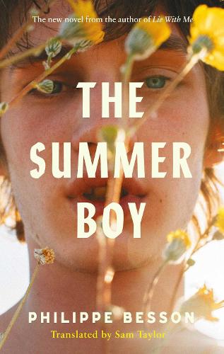 Паперова книга «The Summer Boy: The essential literary beach read from the author of Lie With Me», автор Філіпп Бессон - фото №1