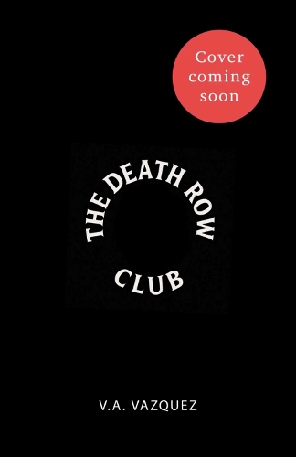 Паперова книга «The Death Row Club: The killer beach read of the summer», автор В. А. Васкес - фото №1