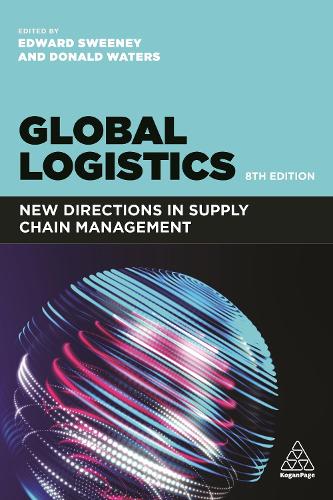 Бумажная книга «Global Logistics: New Directions in Supply Chain Management», автор Эдвард Суини - фото №1