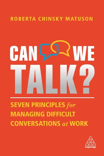 Бумажная книга «Can We Talk?: Seven Principles for Managing Difficult Conversations at Work», автор Роберта Чински Матусон - фото №1