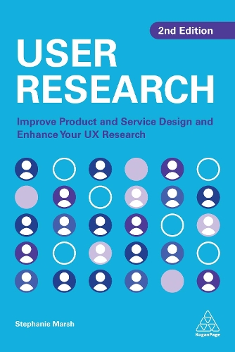 Паперова книга «User Research: Improve Product and Service Design and Enhance Your UX Research», автор Стефані Марш - фото №1