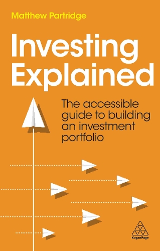 Паперова книга «Investing Explained: The Accessible Guide to Building an Investment Portfolio», автор Метью Партридж - фото №1