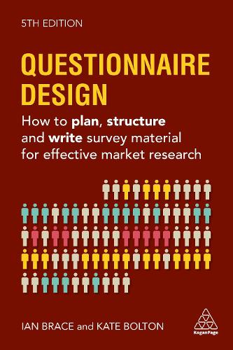Бумажная книга «Questionnaire Design: How to Plan, Structure and Write Survey Material for Effective Market Research», автор Кейт Болтон - фото №1