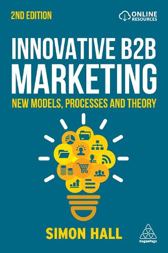 Паперова книга «Innovative B2B Marketing: New Models, Processes and Theory», автор Саймон Холл - фото №1