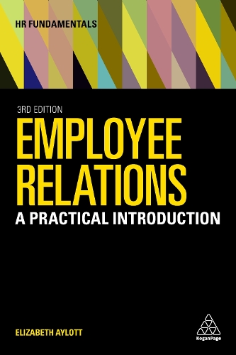 Бумажная книга «Employee Relations: A Practical Introduction», автор Элизабет Эйлотт - фото №1