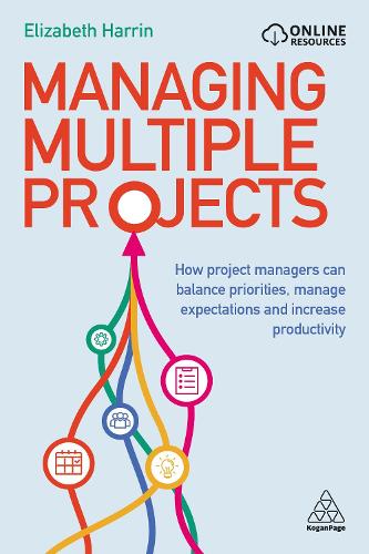 Бумажная книга «Managing Multiple Projects: How Project Managers Can Balance Priorities, Manage Expectations and Increase Productivity», автор Элизабет Харрин - фото №1