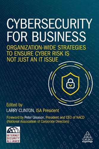 Паперова книга «Cybersecurity for Business: Organization-Wide Strategies to Ensure Cyber Risk Is Not Just an IT Issue» - фото №1