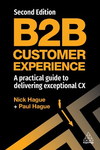Бумажная книга «B2B Customer Experience: A Practical Guide to Delivering Exceptional CX», автор Ник Хейг - фото №1