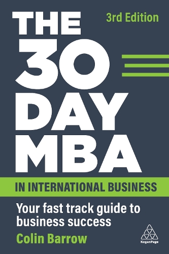 Бумажная книга «The 30 Day MBA in International Business: Your Fast Track Guide to Business Success», автор Колин Барроу - фото №1