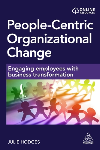 Бумажная книга «People-centric Organizational Change: Engaging Employees with Business Transformation», автор Джули Ходжес - фото №1